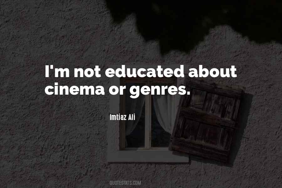 Not Educated Quotes #51682