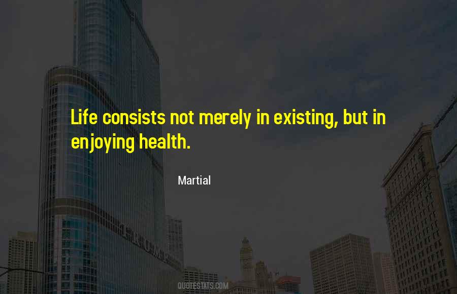 Not Enjoying Life Quotes #1096198