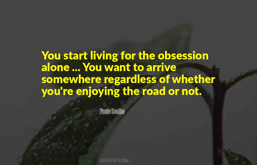 Not Enjoying Life Quotes #402560