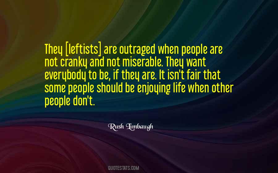 Not Enjoying Life Quotes #618896