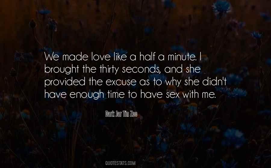 Not Enough Time Love Quotes #232677