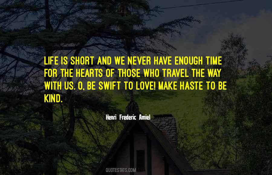 Not Enough Time Love Quotes #409604