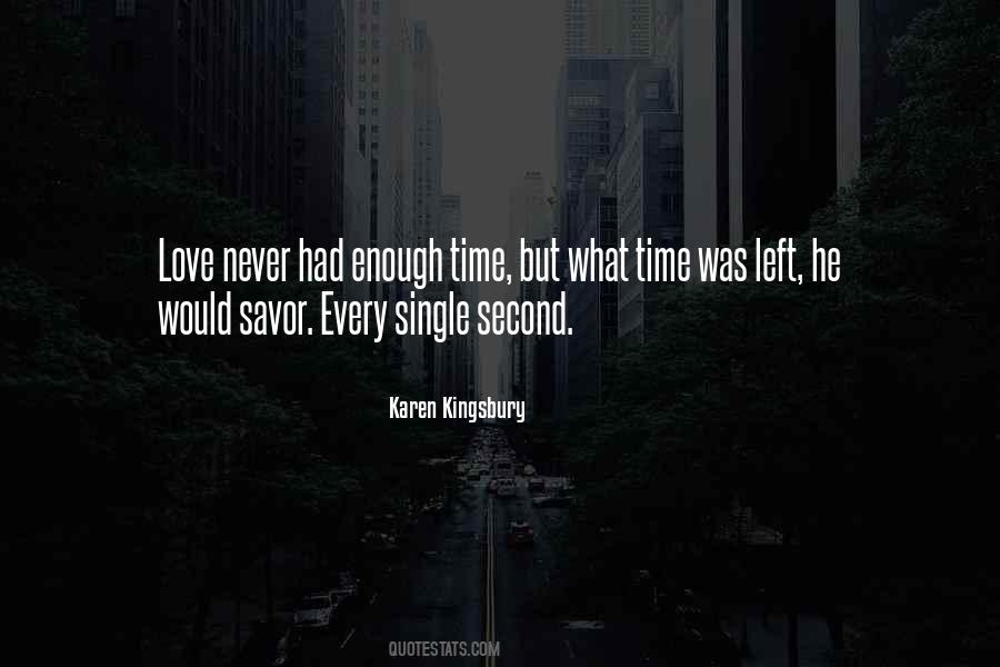 Not Enough Time Love Quotes #942645
