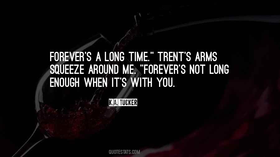 Not Enough Time With You Quotes #1865462