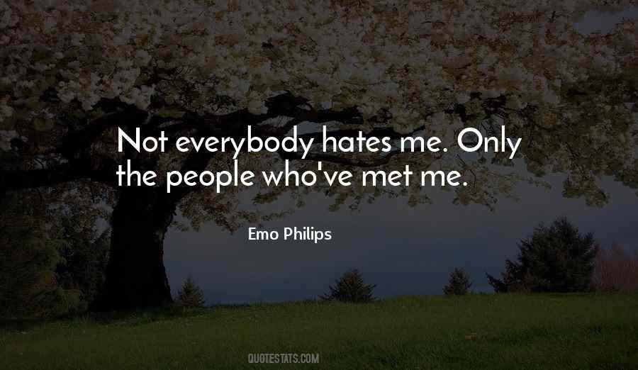 Not Everybody Quotes #1635886