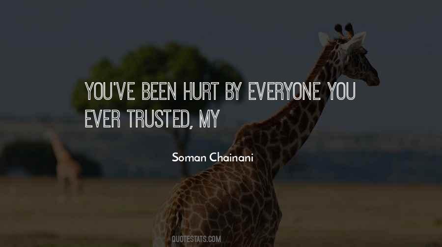 Not Everyone Can Be Trusted Quotes #1246761