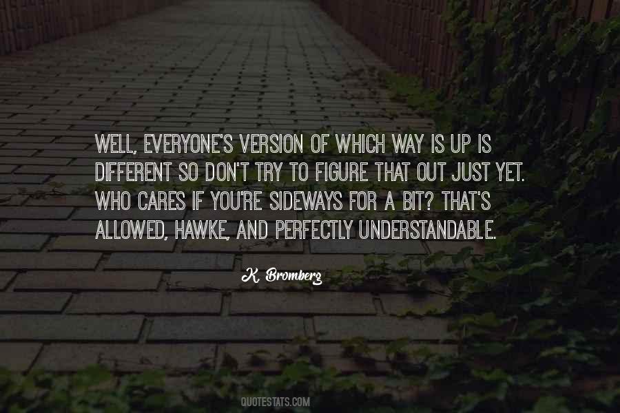 Not Everyone Cares Quotes #1490908