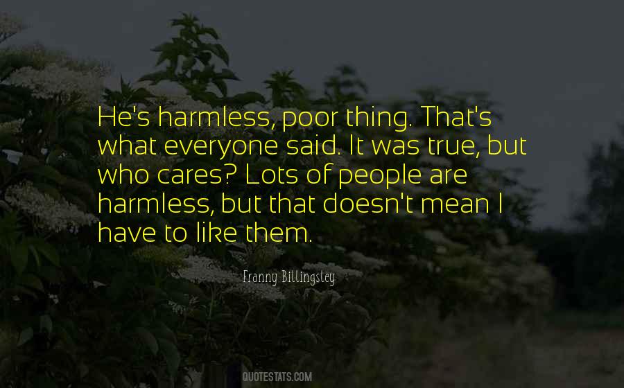 Not Everyone Cares Quotes #1731151