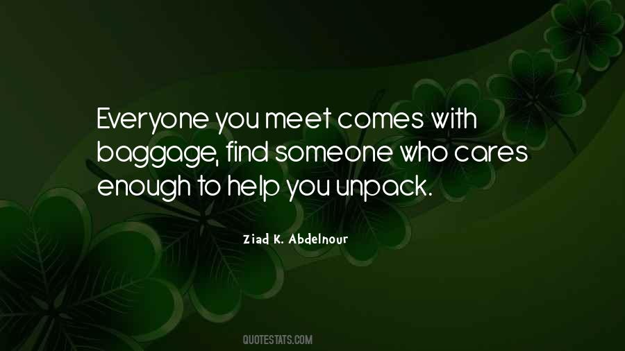 Not Everyone Cares Quotes #897330
