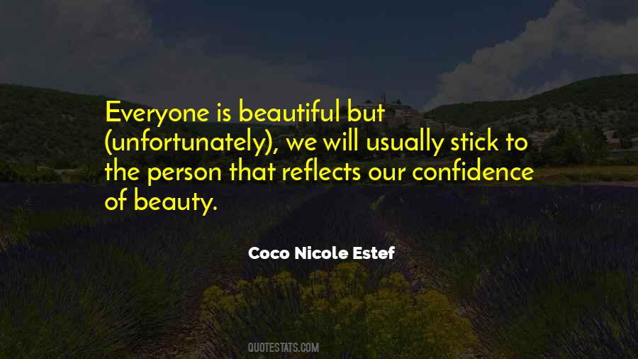 Not Everyone Is Beautiful Quotes #114878