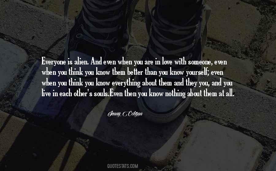 Not Everyone Is Going To Love You Quotes #6809