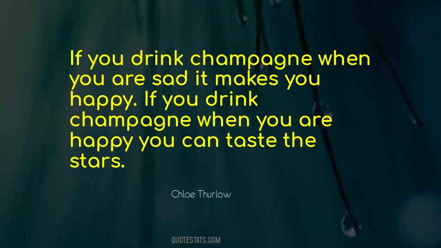 Not Everyone Is Happy Quotes #195
