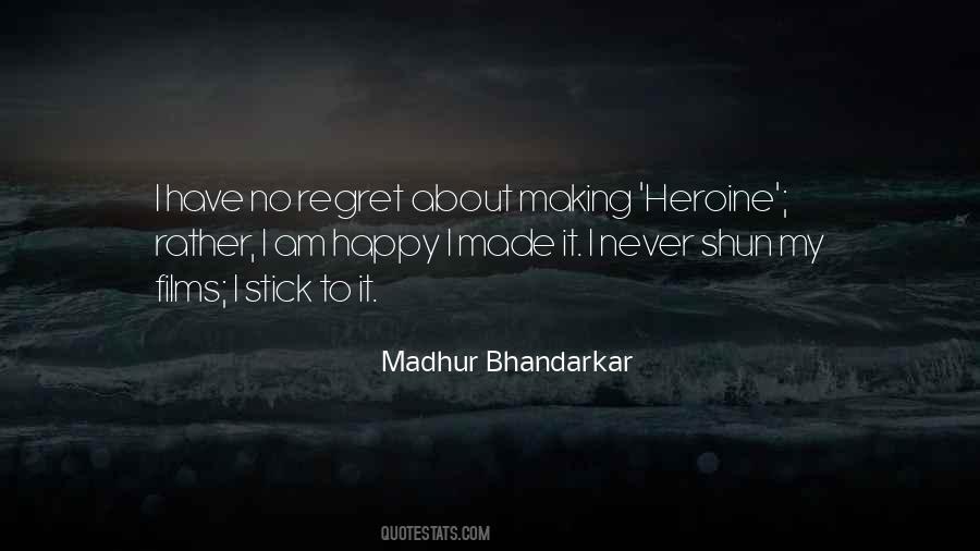 Not Everyone Is Happy Quotes #5148