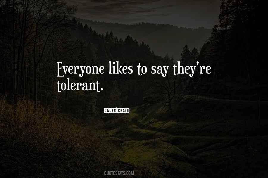 Not Everyone Likes You Quotes #745111