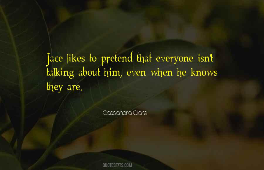 Not Everyone Likes You Quotes #80400