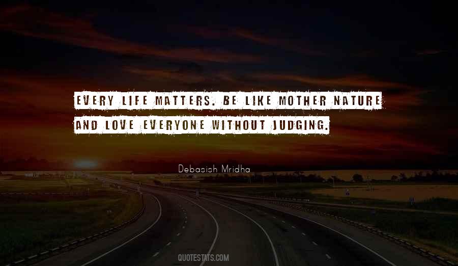 Not Everyone Matters Quotes #534026