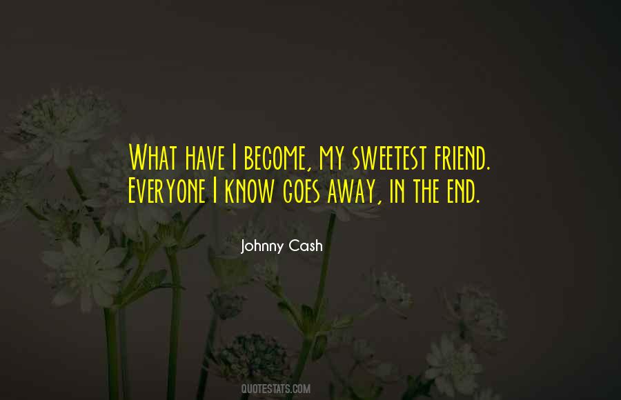 Not Everyone Your Friend Quotes #181543
