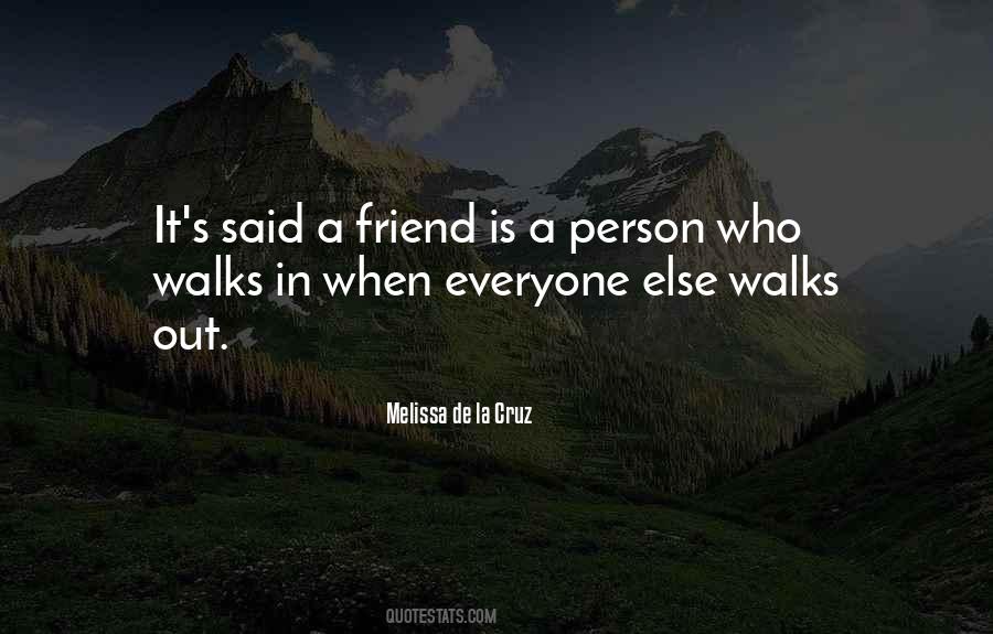 Not Everyone Your Friend Quotes #319996