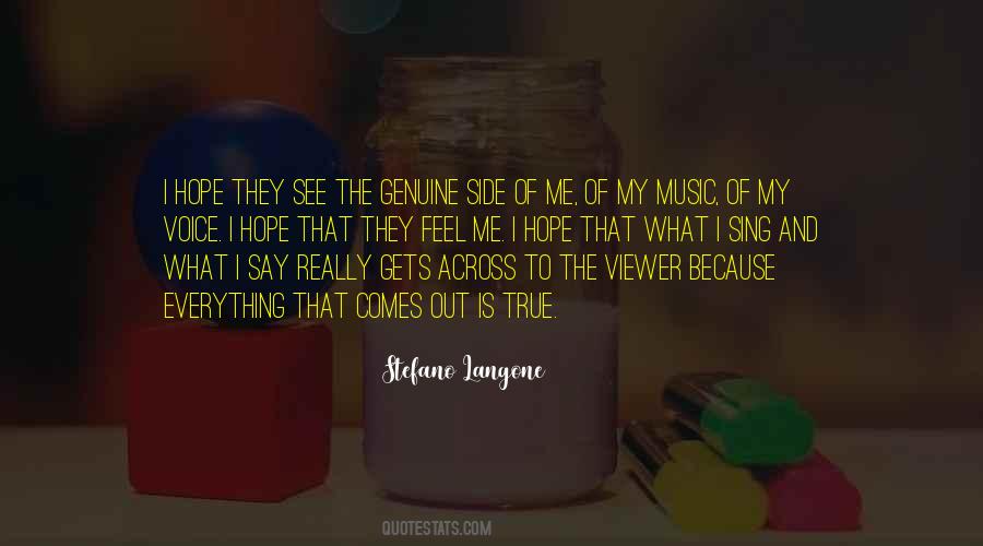 Not Everything You See Is True Quotes #1127812