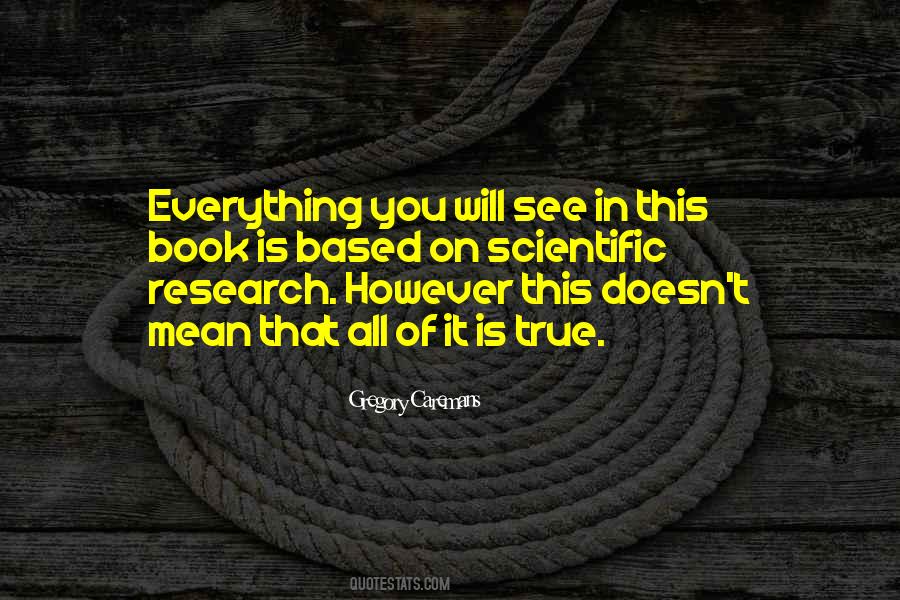 Not Everything You See Is True Quotes #408364