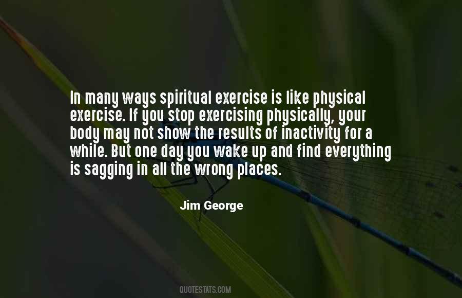 Not Exercising Quotes #1217004