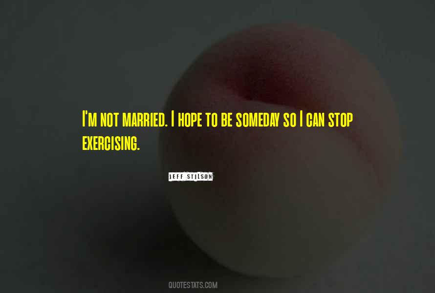 Not Exercising Quotes #1277005