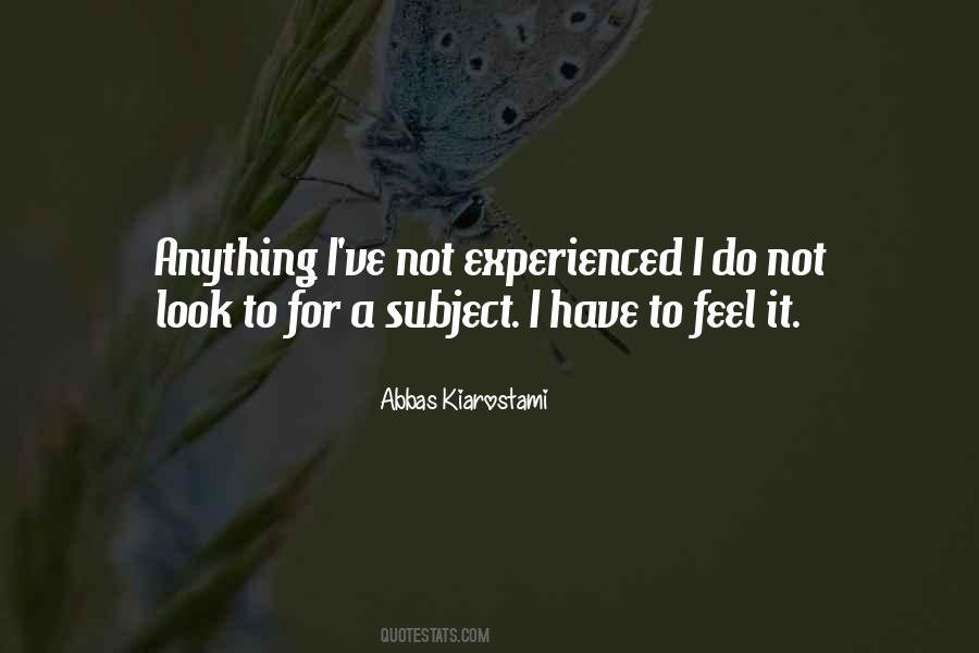 Not Experienced Quotes #211048