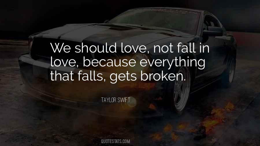 Not Fall In Love Quotes #1442438