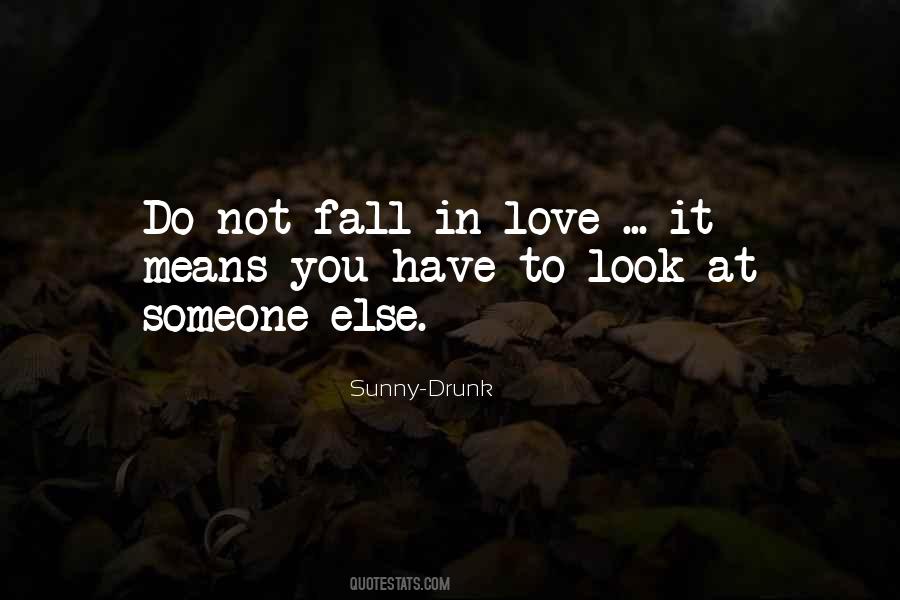 Not Fall In Love Quotes #544634