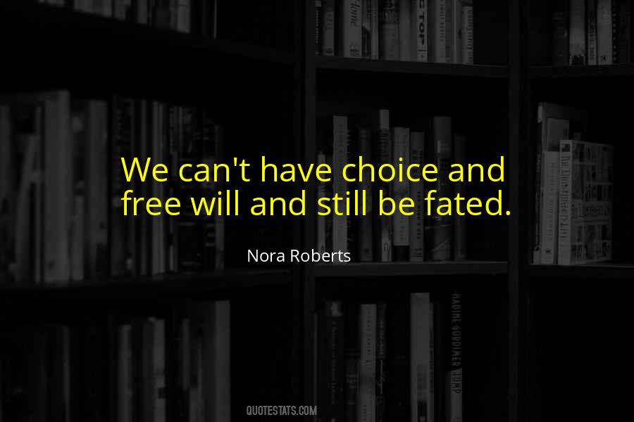 Not Fated Quotes #491914
