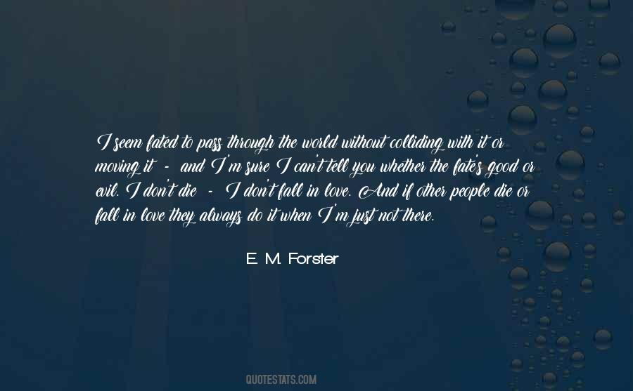 Not Fated Quotes #556337