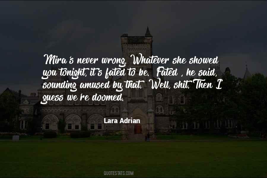 Not Fated Quotes #559581