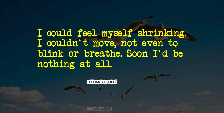 Not Feel At All Quotes #457066