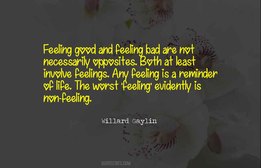 Not Feel Good Quotes #162161