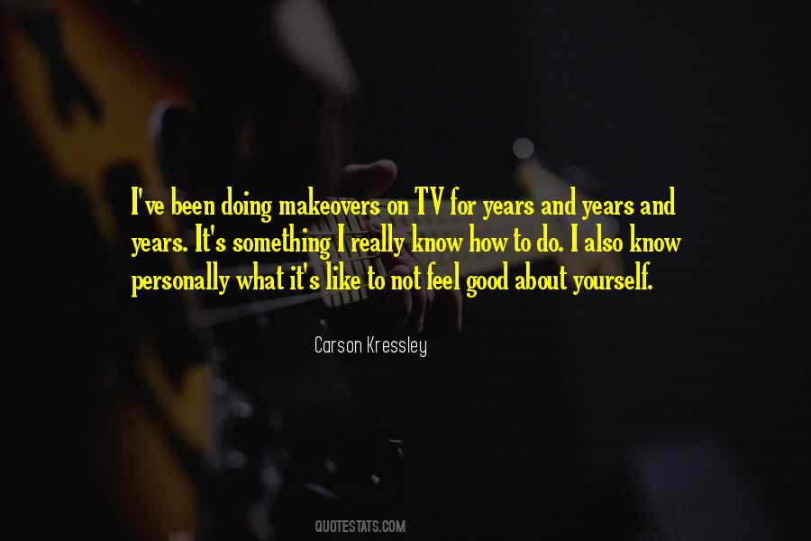 Not Feel Good Quotes #321679
