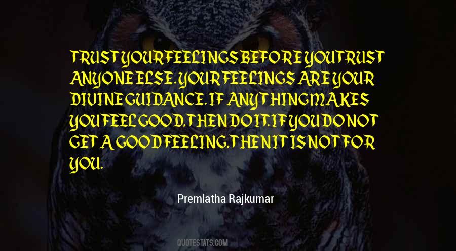 Not Feel Good Quotes #41447