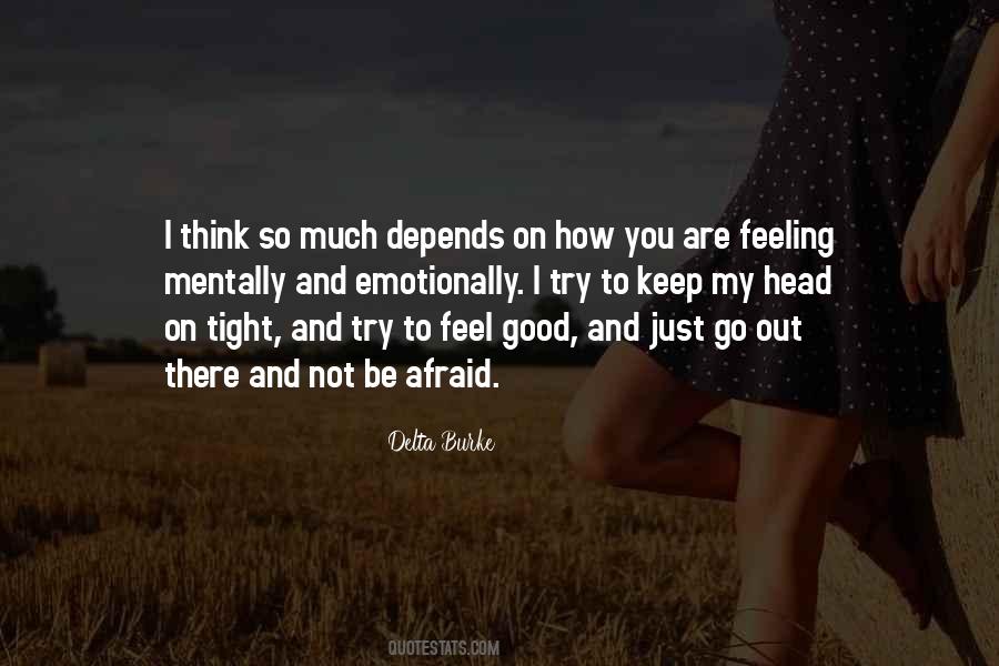 Not Feel Good Quotes #64274
