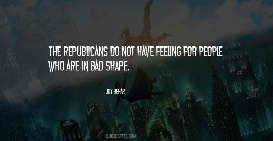 Not Feeling Bad Quotes #1562487