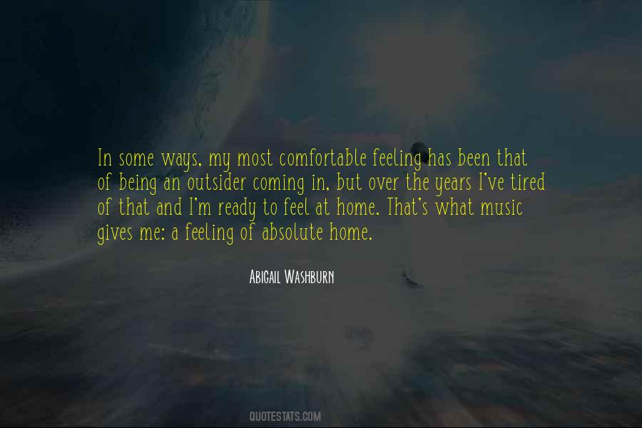 Not Feeling Comfortable Quotes #311796