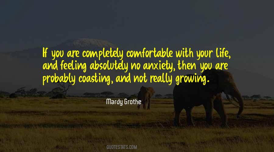 Not Feeling Comfortable Quotes #517920