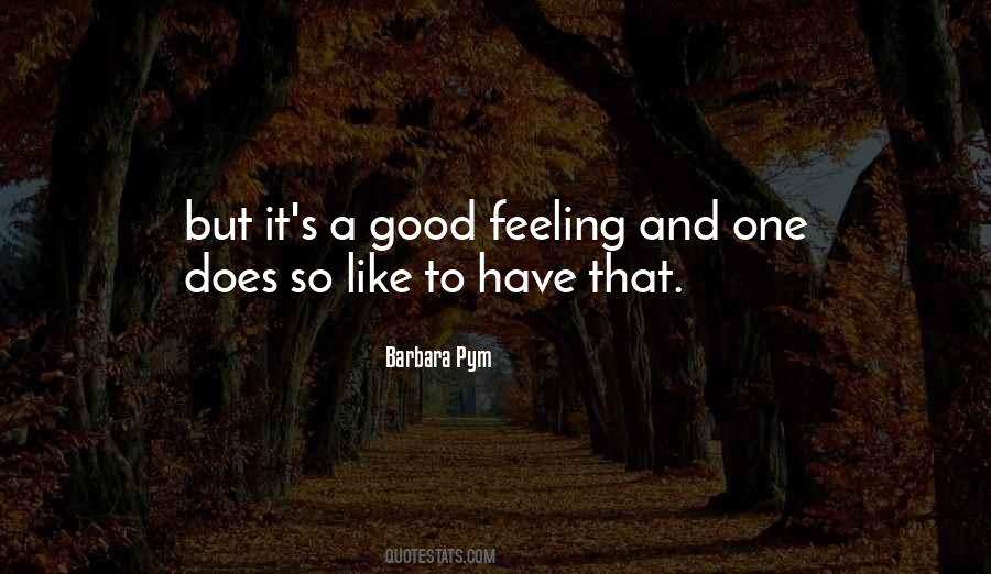 Not Feeling Too Good Quotes #6575