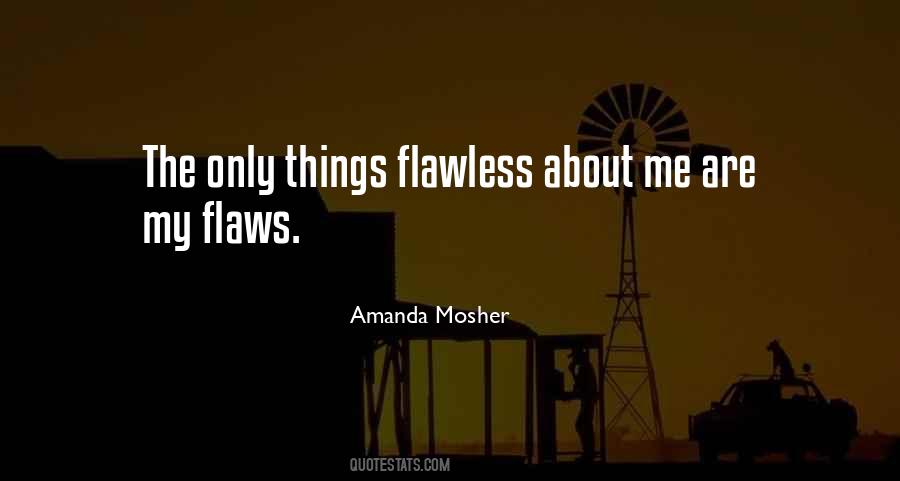 Not Flawless Quotes #922496