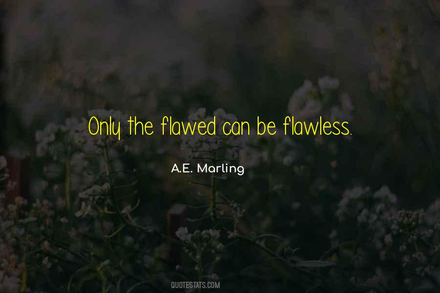 Not Flawless Quotes #933571