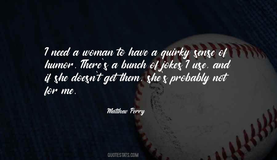 Not For Me Quotes #1022348