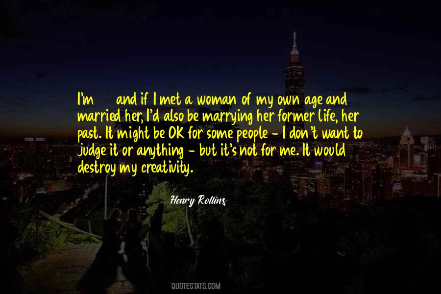 Not For Me Quotes #1049757