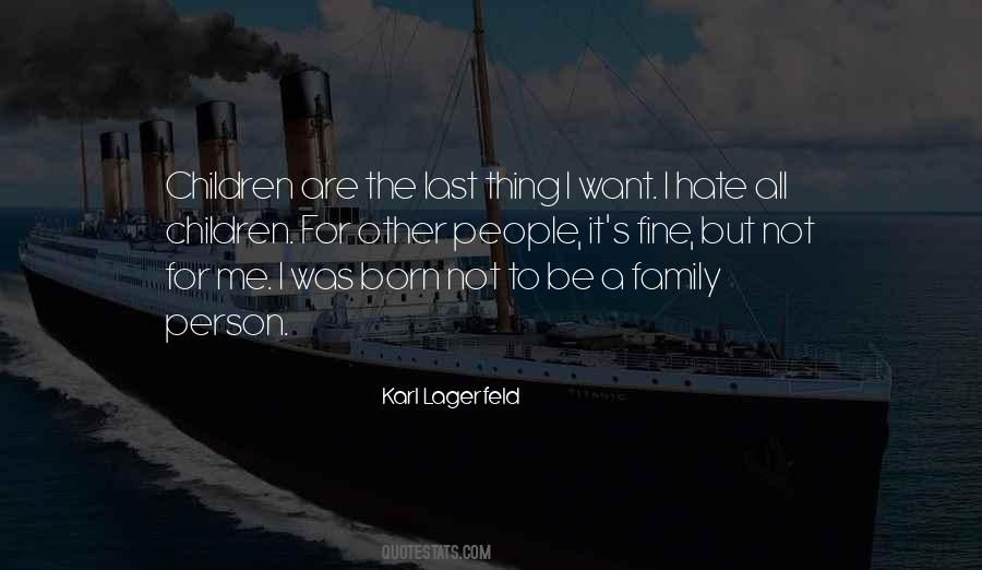 Not For Me Quotes #1099142
