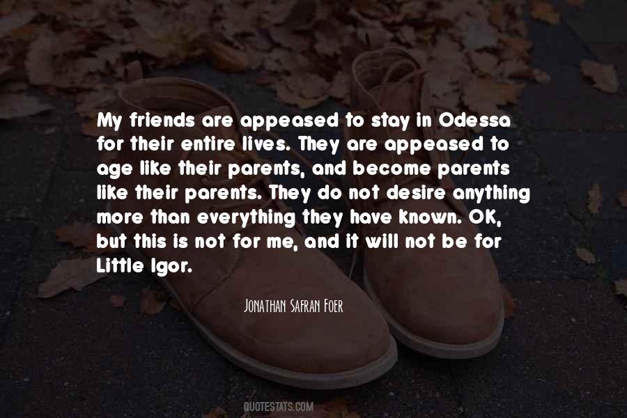 Not For Me Quotes #1381638