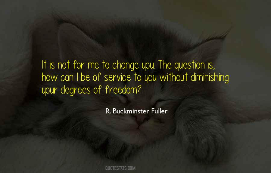 Not For Me Quotes #1469209