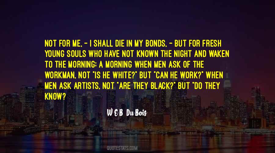 Not For Me Quotes #1647955