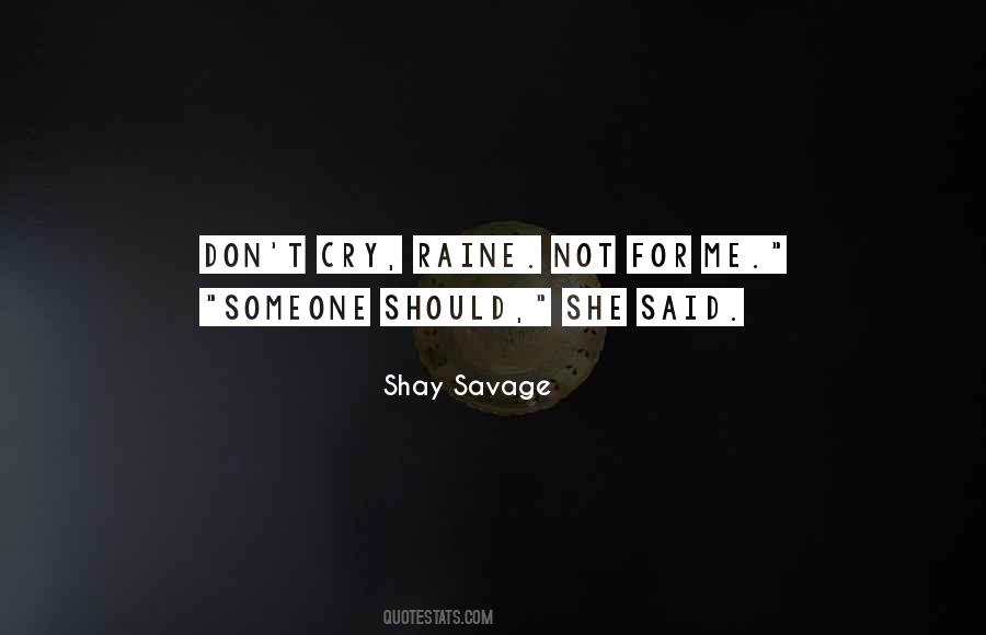 Not For Me Quotes #1779176
